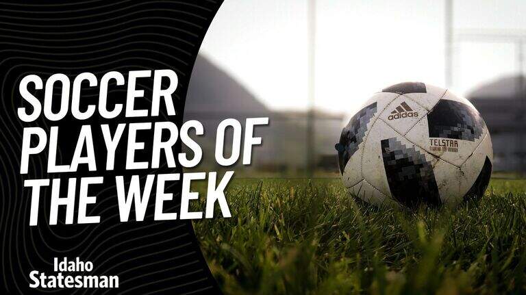 Treasure Valley soccer players of the week (Sept. 7 to 13)