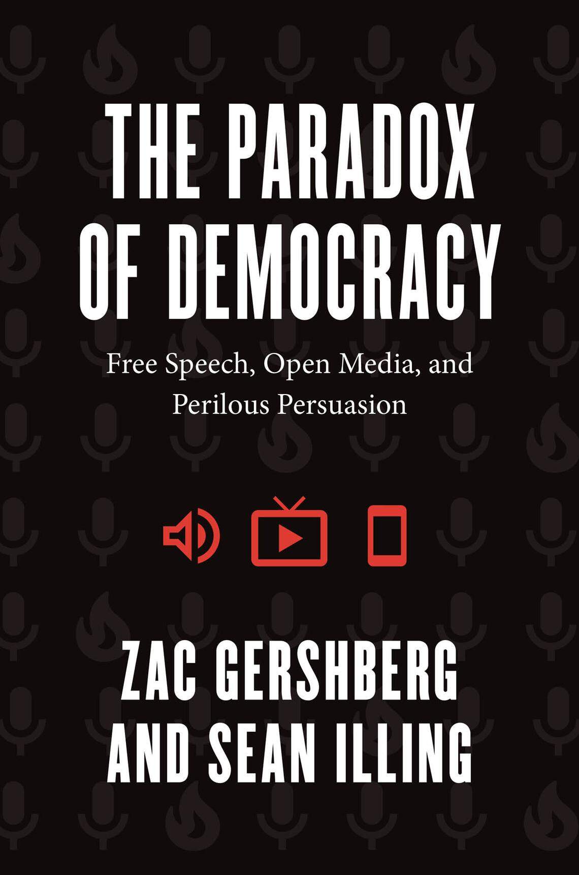 “The Paradox of Democracy,” by Zac Gershberg, associate professor of journalism and media studies at Idaho State University, and Sean Illing, a senior writer at Vox, looks at how advancements in communication have always disrupted democracy, from ancient Greece through modern times.