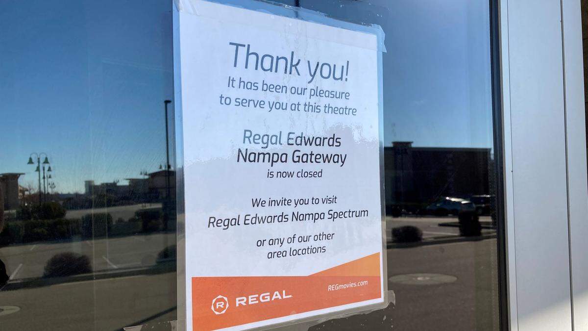 A sign on the front door of the Regal Edwards Nampa Gateway theater on Saturday..