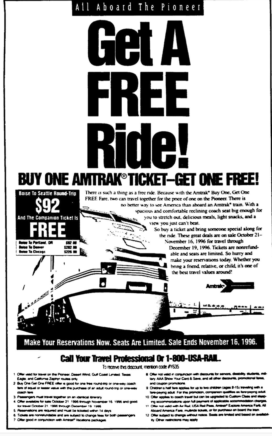 Months before Amtrak shut down the Pioneer rail line, it advertised two-for-one tickets. Two round-trip tickets from Boise to Seattle were $92.