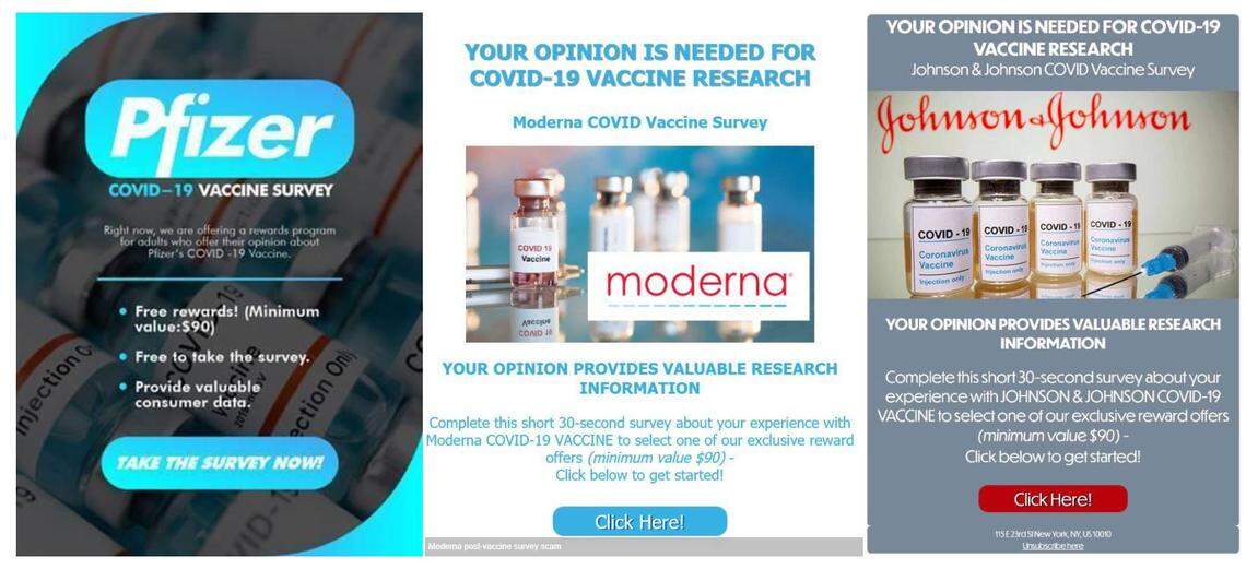 The Department of Justice has received reports that fraudsters are creating fraudulent COVID-19 vaccine surveys for consumers to fill out with the promise of a prize or cash at the conclusion of the survey.