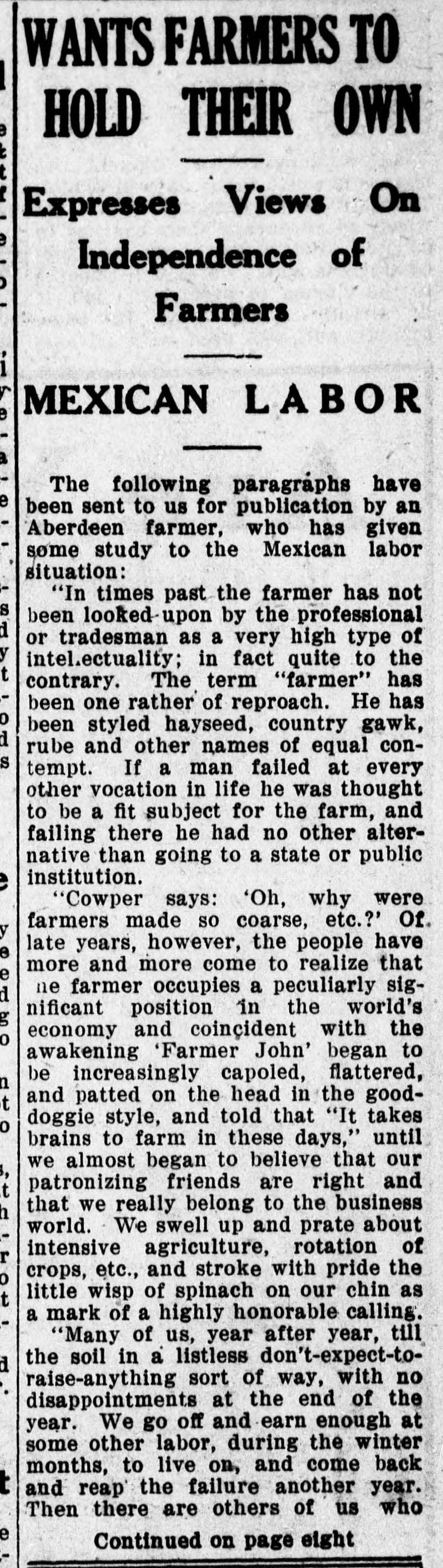 In this excerpt from an article published Oct. 1919 in the Idaho Republican, an anonymous Aberdeen farmer complains about the high wages he claims Mexican workers are demanding.