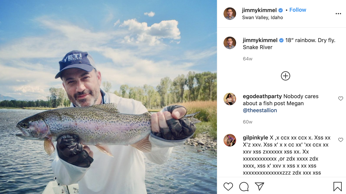 Jimmy Kimmel posted this photo of a rainbow trout caught on the Snake River near Swan Valley in August of 2019. 