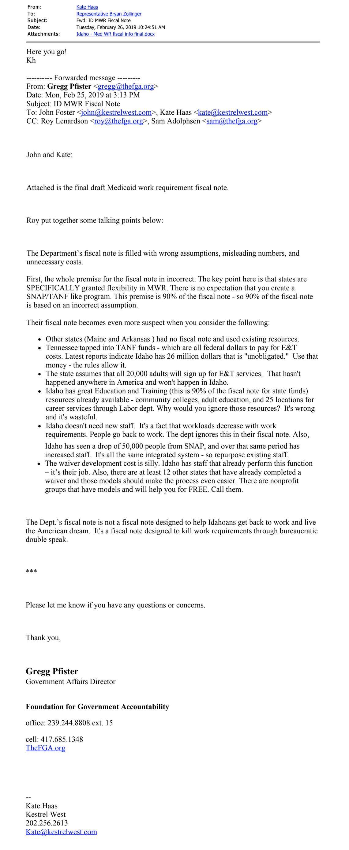Foundation for Government Accountability Government Affairs Director Gregg Pfister sent Rep. Brian Zollinger, R-Idaho Falls, suggestions about how to cast suspicion on estimates provided by the Department of Health and Welfare on the cost of implementing work requirements and ensuring compliance for Medicaid expansion.
