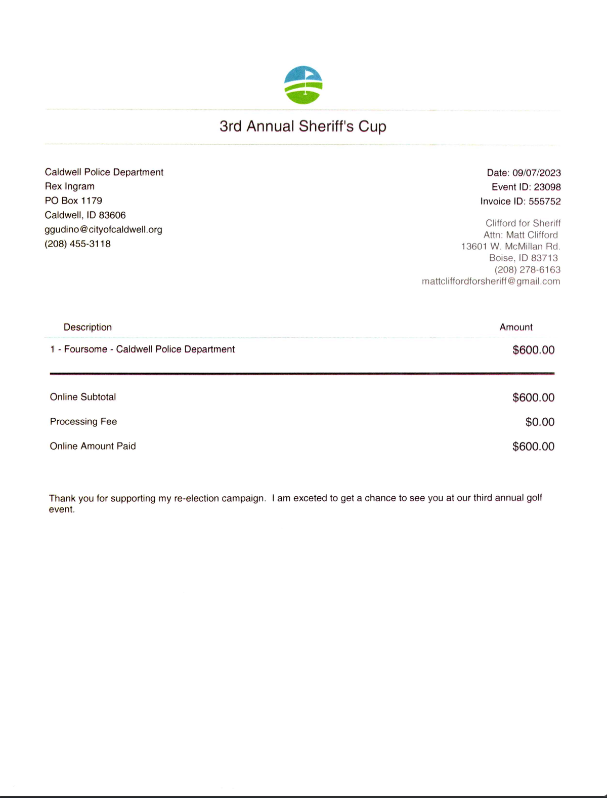 Caldwell Police Chief Rex Ingram used $600 of city money to attend a golf tournament sponsored by Ada County Sheriff Matt Clifford that went toward his reelection campaign. Under state law, public officials are prohibited from using taxpayer money to support a political campaign. 