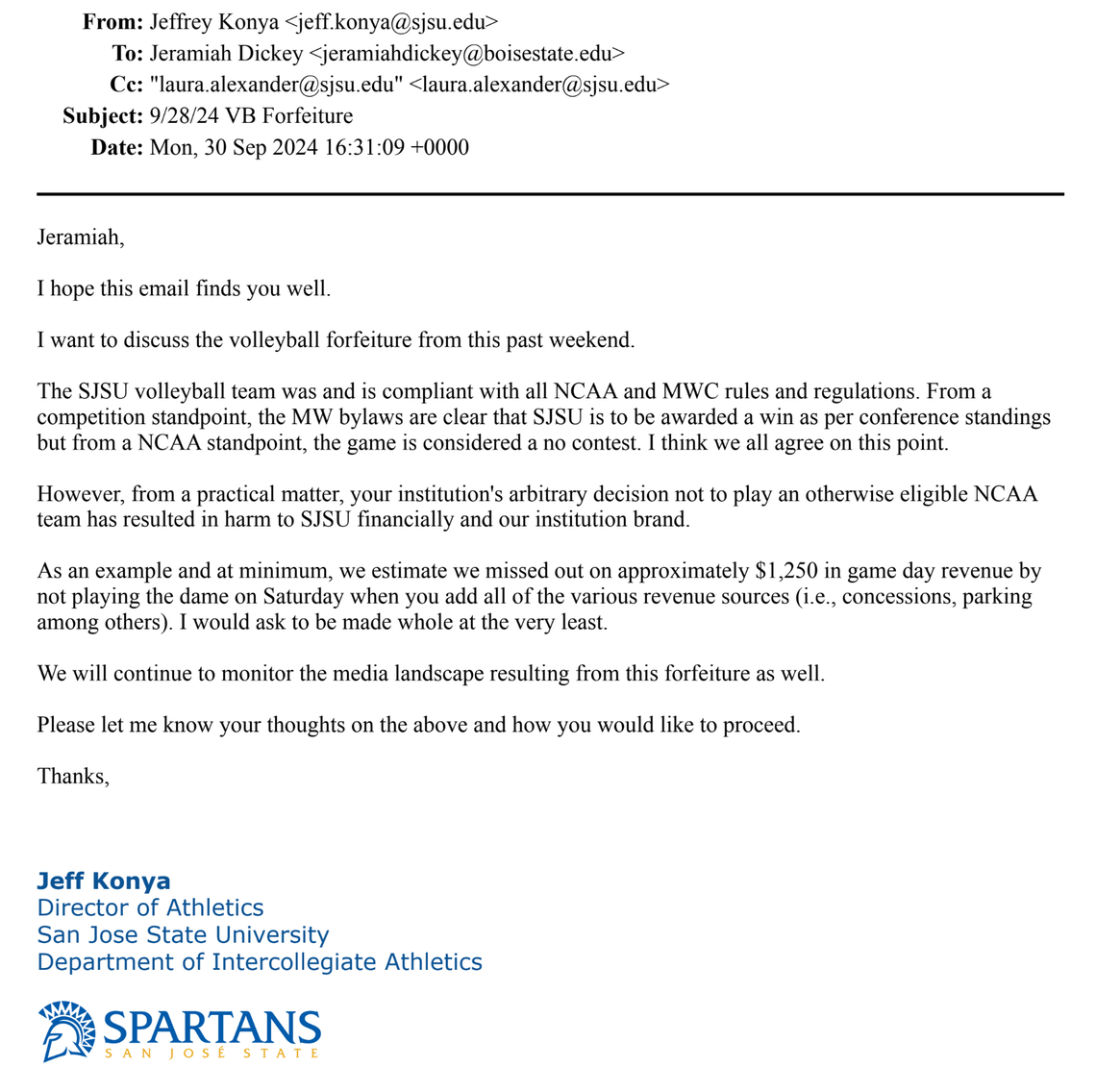 San Jose State Athletic Director Jeff Konya estimates about $1,250 in lost revenue from Boise State’s decision to cancel its volleyball game against the Spartans.