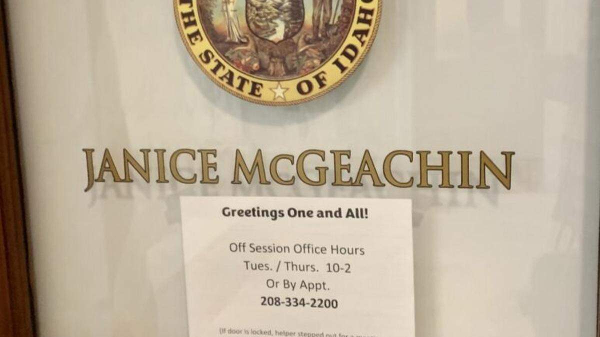 A sign on Lt. Gov. Janice McGeachin’s office door shows her very limited availability.