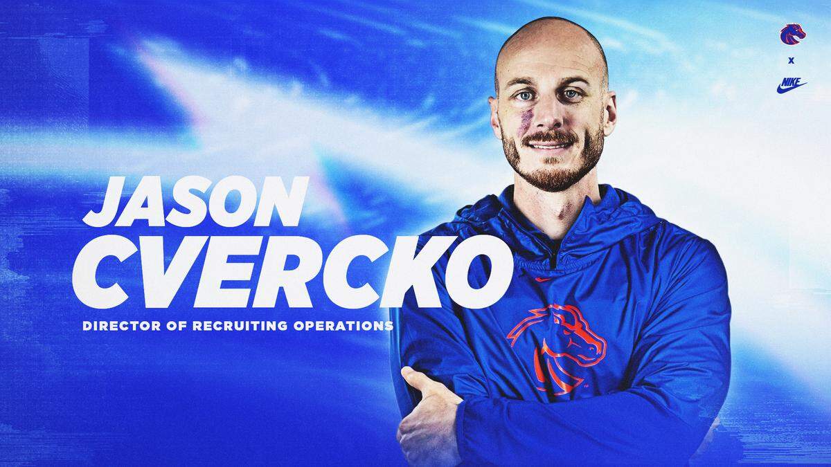Boise State hired former Washington State Chief of Staff Jason Cvercko as its new director of recruiting operations.