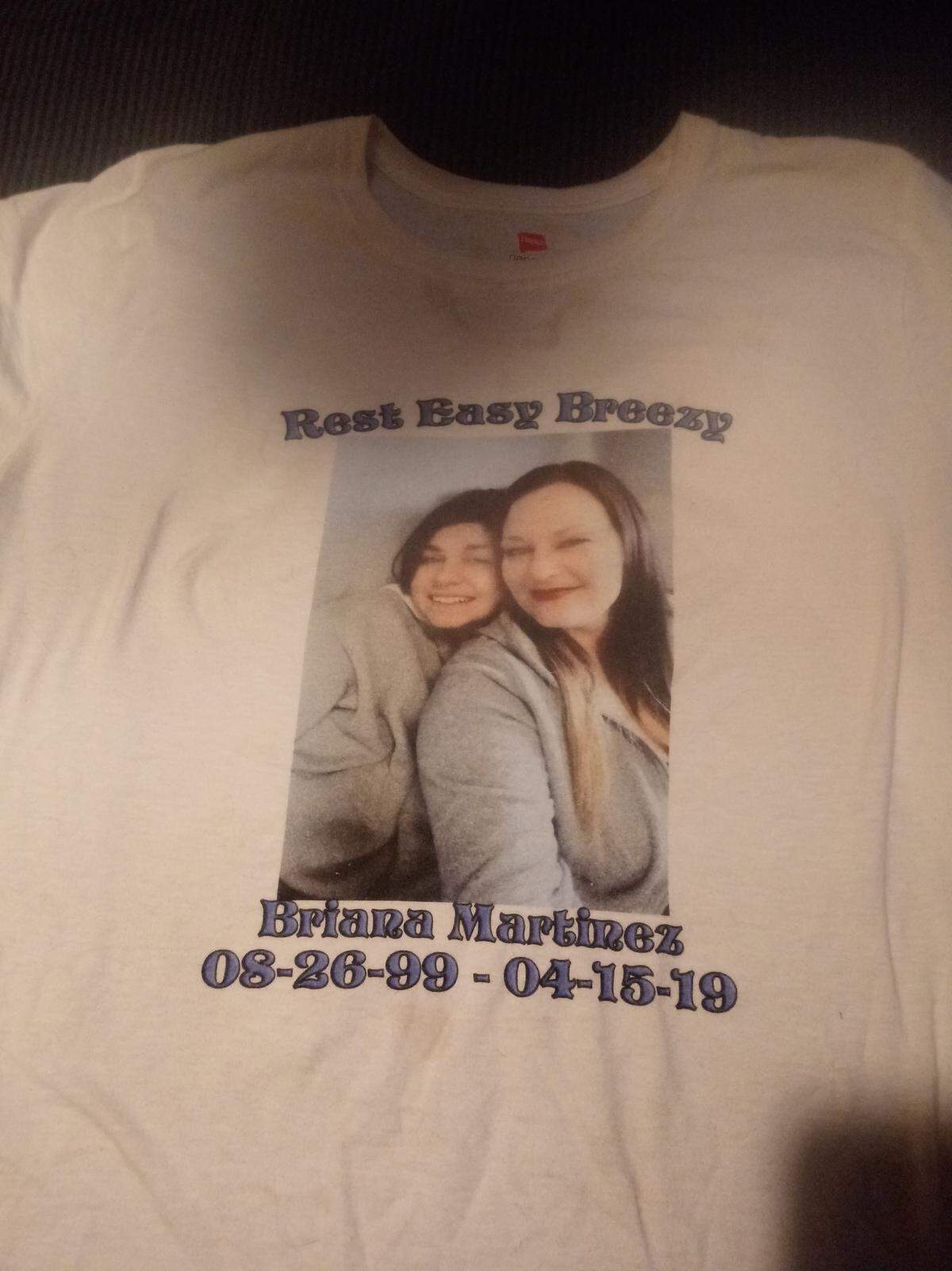 The family of Briana Martinez is upset that a judge won’t allow them to wear this and other T shirts at court hearings for Anthony Alcala, who is accused of shooting Martinez to death.