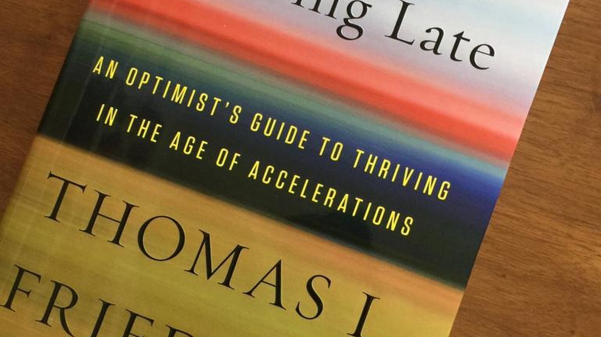 No time to think? Nancy Napier says one of the ideas in Thomas Friedman’s latest book has given her a personal goal for 2017.