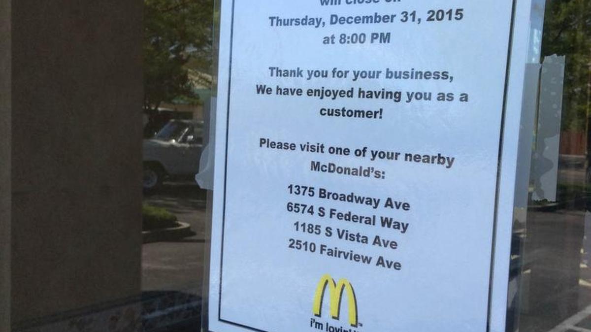 A sign posted in late April at the Southeast Boise McDonald’s restaurant says it closed at 8 p.m. on New Year’s Eve.